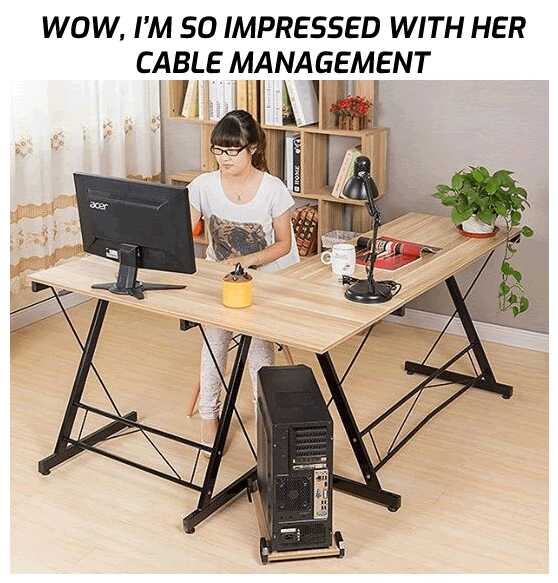 I’m so impressed with her cable management